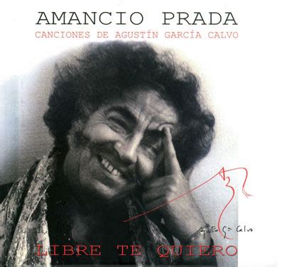 Amancio Prada, Libre te quiero .